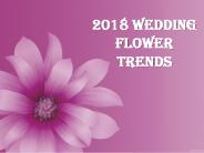 2018 Wedding Flower Trends