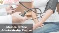 Medical Office Administrator Course CCBST PowerPoint PPT Presentation