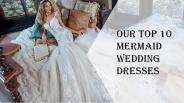 Mermaid Wedding Dresses Collection Sydney
