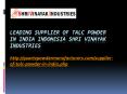Leading Supplier of Talc Powder in India Indonesia Shri Vinayak Industries PowerPoint PPT Presentation