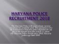 Haryana Police Recruitment 2018 PowerPoint PPT Presentation