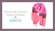 Pashmina & Cashmere Wraps and Shawls