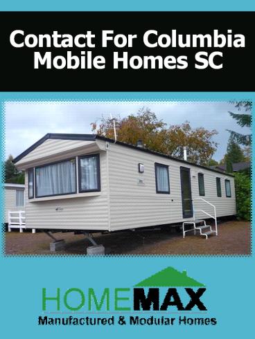 Contact For Columbia Mobile Homes SC