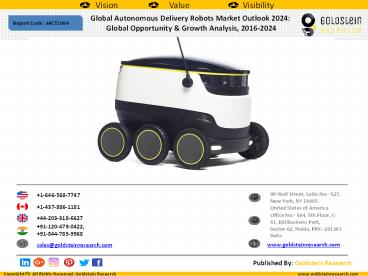 Global Autonomous Delivery Robots Market Outlook 2024:  Global Opportunity & Growth Analysis, 2016-2024