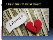 3 First Steps to Filing Divorce