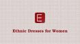 Ethnic Dresses for Women PowerPoint PPT Presentation