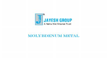 Molybdenum Metal from Jayesh Group