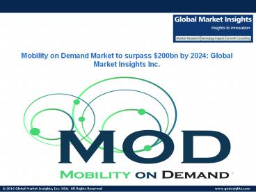 Mobility on Demand Market to surpass $200bn by 2024