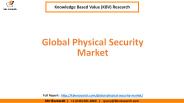 Global Physical Security Market Size and Market Share