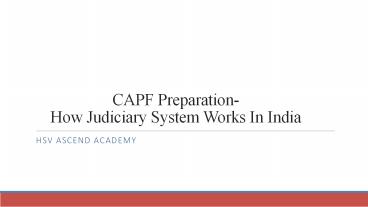 CAPF Preparation- How Judiciary System Works In India
