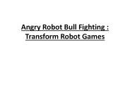 Angry Robot Bull Fighting : Transform Robot Games