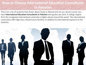 How to Choose International Education Consultants in Pakistan