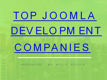 Top 10 Joomla Development Companies in the World