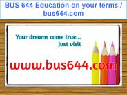 BUS 644 Education on your terms / bus644.com