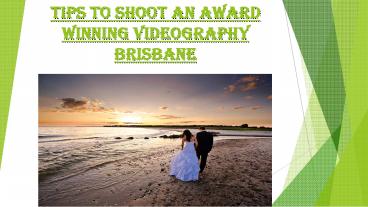 award winning videography Brisbane