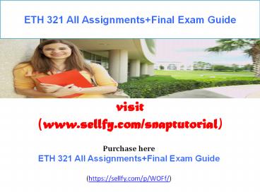 ETH 321 Your world / snaptutorial.com