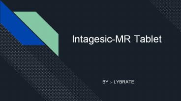 Intagesic mr tablet presentation | free to download