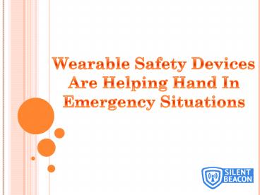 Wearable Safety Devices in Emergency Situations