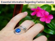 Essential Information Regarding Fashion Jewelry