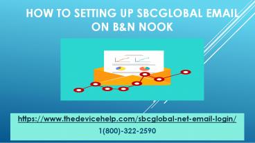 How To Setting Up SBCGlobal Email On B&N Nook?
