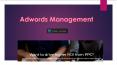 Adwords Management PowerPoint PPT Presentation