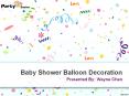 Baby Shower Balloon Decoration Ideas - Party Zealot PowerPoint PPT Presentation