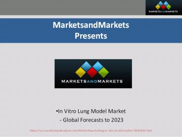 In Vitro Lung Model Market