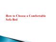 How to Choose a Comfortable Sofa Bed? PowerPoint PPT Presentation