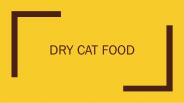 Dry Cat Food