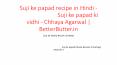 Suji ke papad recipe in Hindi - सूजी के पापड़,Suji ke papad ki vidhi - Chhaya Agarwal | BetterButter.in PowerPoint PPT Presentation