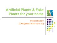 Artificial Plants & Fake Plants for your home