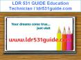 LDR 531 GUIDE Education Technician / ldr531guide.com PowerPoint PPT Presentation