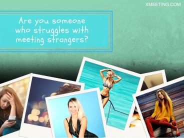 Xmeeting.com | Xmeeting.com Reviews (4)