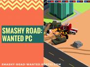 Smashy Road: Wanted PC