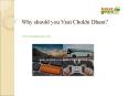Why should you Visit Chokhi Dhani? PowerPoint PPT Presentation