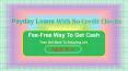 Payday Loans With No Credit Checks - Cash Worries In Hassle Free Manner PowerPoint PPT Presentation