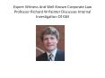 Expert Witness And Well Known Corporate Law Professor Richard W Painter Discusses Internal Investigation Of GM LawCrossing PowerPoint PPT Presentation