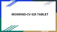 Moxikind cv 625 tablet PowerPoint PPT Presentation