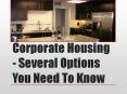 Corporate Housing - Several Options You Need To Know