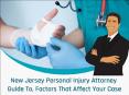 New Jersey personal injury attorney Guide to, Factors That Affect Your Case PowerPoint PPT Presentation