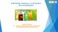 Soft Drinks Industry, 2018 Market Research Report PowerPoint PPT Presentation