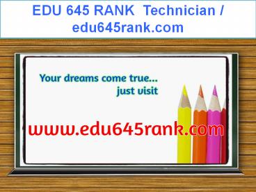 EDU 645 RANK Education Technician / edu645rank.com