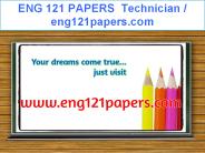ENG 121 PAPERS Education Technician / eng121papers.com