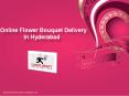 Flower Delivery Hyderabad, Flower Bouquet Delivery Hyderabad - Cakeplusgift PowerPoint PPT Presentation