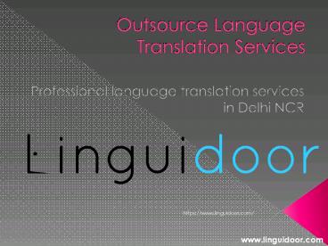 Professional language translation services in Delhi NCR | Outsource Language Translation Services