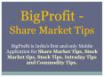 Share market, Stock Market and Commodity Tips App for Indian Market PowerPoint PPT Presentation