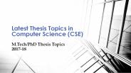 Latest Thesis topics for computer science (CSE)