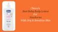 Chicco’s Best Baby Body Lotion For Newborns With Dry & Sensitive Skin PowerPoint PPT Presentation
