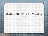 Medical Bio Tips for Writing