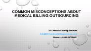 Common Misconceptions about Medical Billing Outsourcing